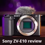 Sony ZV-E10 review